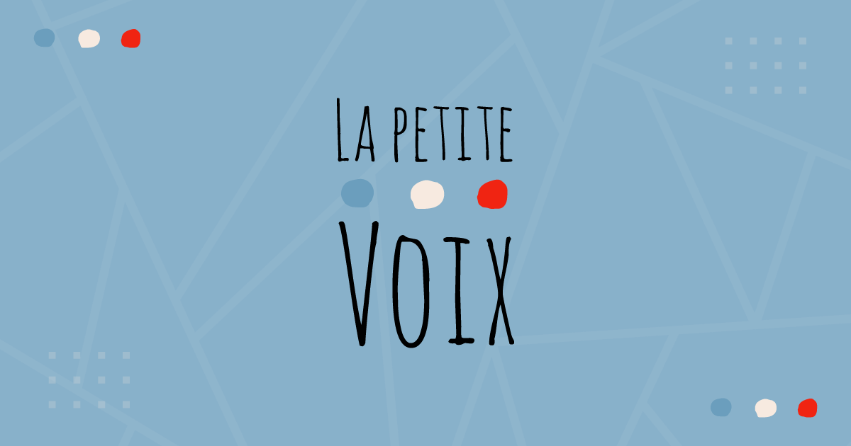 La Petite Voix